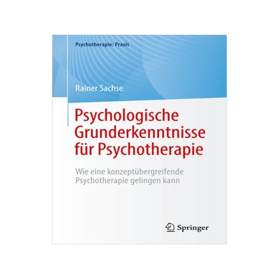 预订 Psychologische Grunderkenntnisse für Psychotherapie