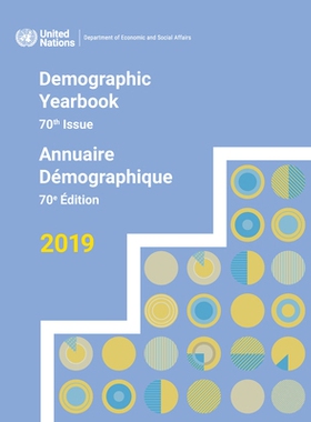 预订 United Nations Demographic Yearbook 2019, (English/French Edition) 2019年联合国人口统计年鉴，（英文/法文版）: 97892