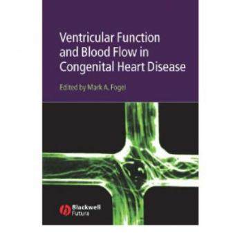 【预订】Ventricular Function and Blood Flow in Congenital Heart Disease