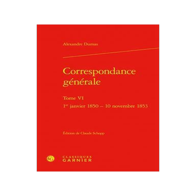 [预订]Correspondance Generale. Tome VI: 1er Janvier 1850 - 10 Novembre 1853 9782406142768