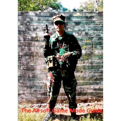 预订 The Airsoft Game Mode Guide: Your introduction to a fascinating and fulfilling hobby away from the mainstream!: 978