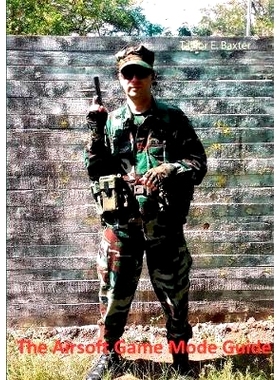 预订 The Airsoft Game Mode Guide: Your introduction to a fascinating and fulfilling hobby away from the mainstream!: 978