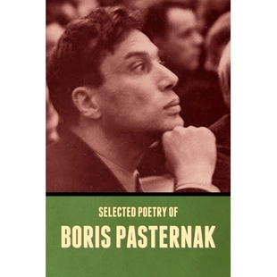 Selected Pasternak Poetry Boris 9781636379951 预订