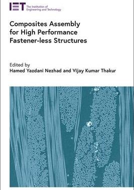 [预订]Composites Assembly for High Performance Fastener-Less Structures 9781839531491
