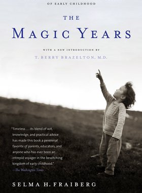 现货 英文原版 魔法岁月:0-6岁孩子的精神世界 The Magic Years: Understanding and Handling the Problems of Early Childhood