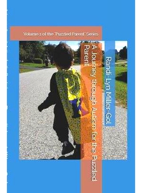 预订 A Journey Through Autism for the Puzzled Parent: 9781721728954