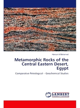预订 Metamorphic Rocks of the Central Eastern Desert, Egypt: 9786207639915