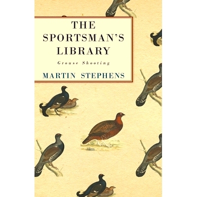 预订 The Sportsman’s Library - Grouse Shooting: 9781446519608