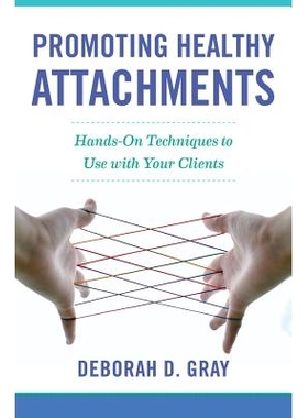 预订 Promoting Healthy Attachments: Hands-on Techniques to Use with Your Clients 促进健康的收件箱：与客户一起使用的实践