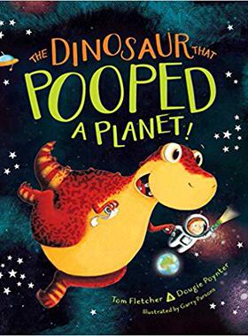 【预售】The Dinosaur That Pooped a Planet!