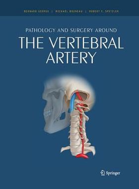 【预订】Pathology and surgery around the vertebral artery