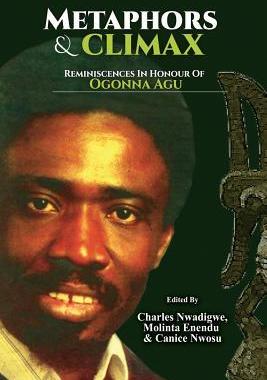 [预订]Metaphors and Climax: Reminiscences on the Drama and Theatre of Ogonna Agu 9781909112469