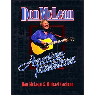 预订 Don McLean: American Troubadour: Premium Autographed Biography 唐·麦克林:美国游吟诗人:高级亲笔签名传记: 9780981692