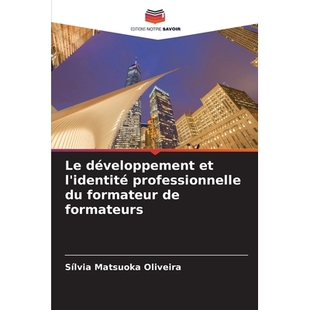 预订 Le développement et l’identité professionnelle du formateur de formateurs: 9786209154515