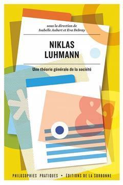 [预订]Niklas Luhmann : une théorie générale de la société 9791035108588