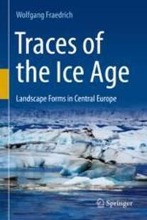 9783662658857 Age Forms Landscape Europe 预订 Traces the Central Ice