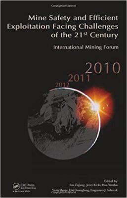 【预售】Mine Safety and Efficient Exploitation Facing Challenges of the 21st Century