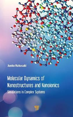 【预订】Molecular Dynamics of Nanostructures and Nanoionics