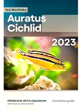 预订 Auratus Cichlid: Problems with aquarium and how to solve them: 9798864721551