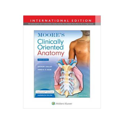 现货Moore’s Clinically Oriented Anatomy, International Edition, Revised Reprint (Lippincott Connect) 9781975209551