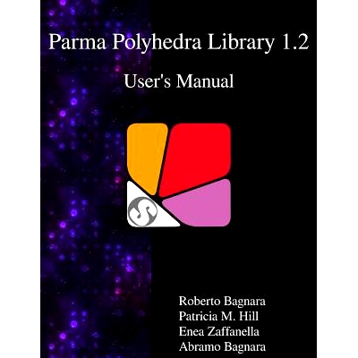 预订 Parma Polyhedra Library 1.2 User’s Manual: 9789888406838