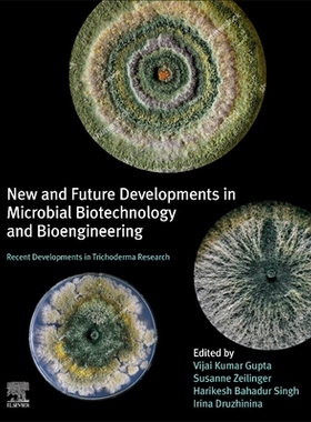 【预订】New and Future Developments in Microbial Biotechnology and Bioengineering
