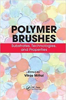 【预售】Polymer Brushes: Substrates, Technologies, and Properties