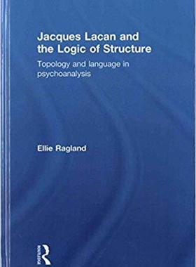 【预售】Jacques Lacan and the Logic of Structure