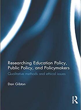 【预售】Researching Education Policy, Public Policy, and Policymakers
