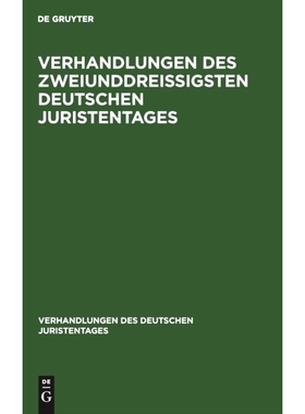 预订 Verhandlungen des Zweiunddreißigsten Deutschen Juristentages: Düsseldorf, Gutachten: 9783112678558