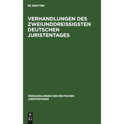 预订 Verhandlungen des Zweiunddreißigsten Deutschen Juristentages: Düsseldorf, Gutachten: 9783112678558