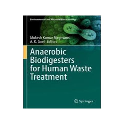 [预订]Anaerobic Biodigesters for Human Waste Treatment 9789811949234
