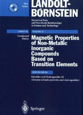 【预订】Pnictides and Chalcogenides III (Ternary actinide pnictides and chalcogenides)