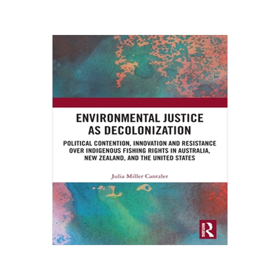 [预订]Environmental Justice as Decolonization