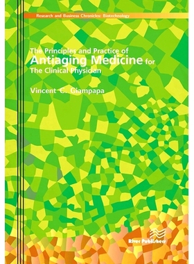 预订 The Principles and Practice of Antiaging Medicine for the Clinical Physician 临床医师抗衰老医学的原则与实践: 978877