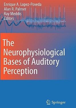 【预订】The Neurophysiological Bases of Auditory Perception
