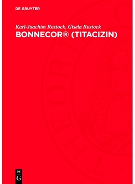 预订 Bonnecor* (Titacizin): Ein neues Antiarrhythmikum: 9783112735428