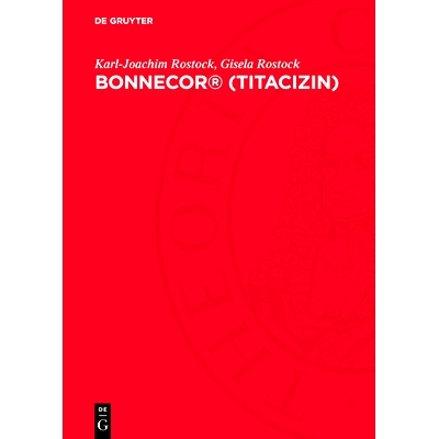 预订 Bonnecor* (Titacizin): Ein neues Antiarrhythmikum: 9783112735428