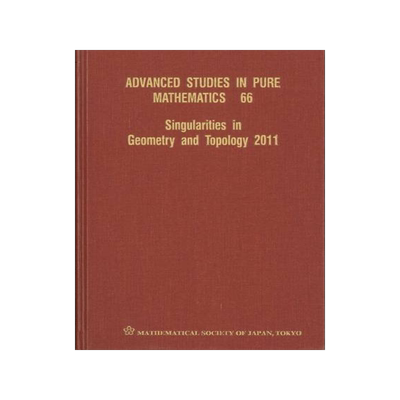 【预订】Singularities in Geometry and Topolo...