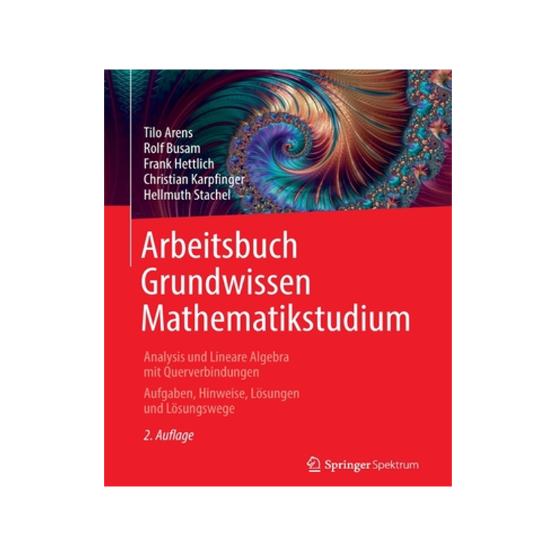 预订 Arbeitsbuch Grundwissen Mathematikstudium - Analysis und Lineare Algebra mit Querverbindungen