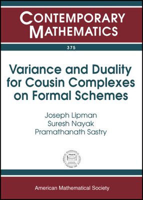 【预售】Variance and Duality for Cousin Complexes on Formal Schemes