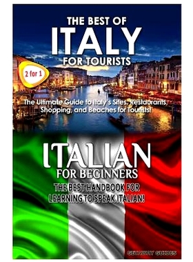 预订 The Best of Italy for Tourists & Italian for Beginners: 9781503020429