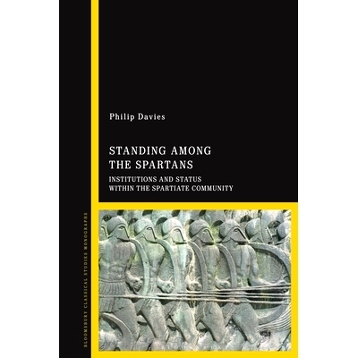 预订 Standing Among the Spartans: Institutions and Status Within the Spartiate Community 斯巴达人中的佼佼者：斯巴达共同
