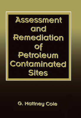 【预订】Assessment and Remediation of Petroleum Contaminated Sites