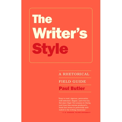 预订 The Writer’s Style: A Rhetorical Field Guide: 9781607328094