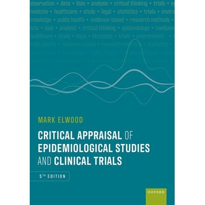 预订 Critical Appraisal of Epidemiological Studies and Clinical Trials 流行病学研究和临床试验的批判性评价 9780198911258
