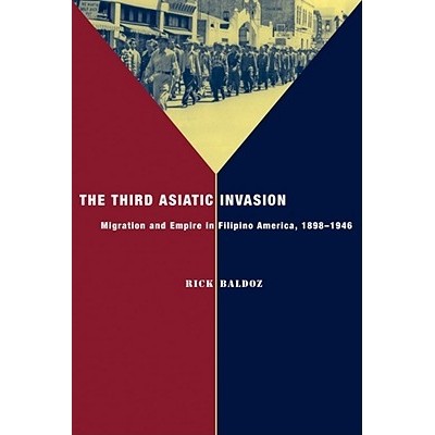 预订 Third Asiatic Invasion: Migration and Empire in Filipino America, 1898-1946: 9780814791080