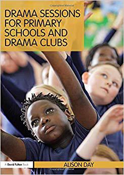 【预售】Drama Sessions for Primary Schools and Drama Clubs