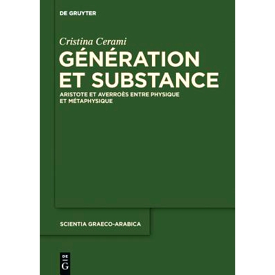 预订 Génération et Substance: Aristote et Averroès entre physique et métaphysique: 9781614517771