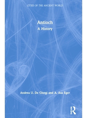 预订 Antioch: A History 安提阿：历史: 9781138845244